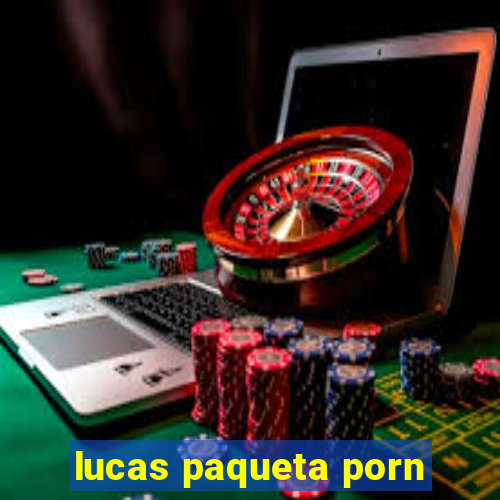 lucas paqueta porn